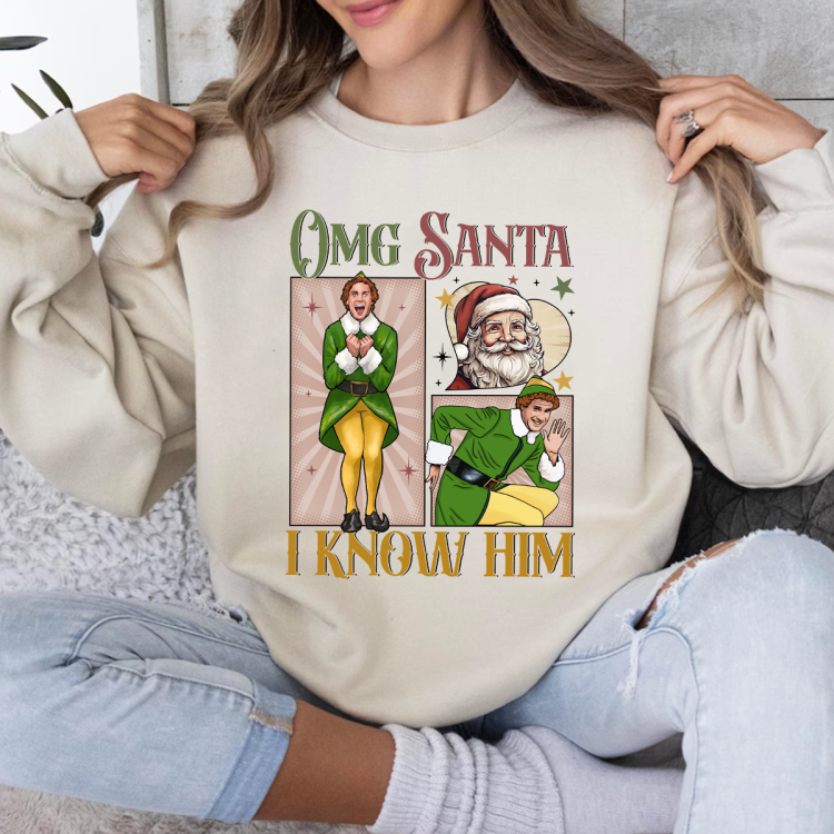 OMG santa I know him elf Christmas movie T-shirt Sweatshirt Hoodies